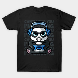 Can't Hear You I'm Gaming - Giant panda bear gamer graphic T-Shirt